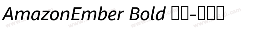 AmazonEmber Bold 粗体字体转换